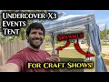 The BEST Canopy Tent for EVENTS The Undercover X3 10x10 Canopy tent