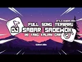 Download Lagu DJ SABAR SADEWOK STYLE HENDRA V2 FULL SONG TERBARU 2025 BY : SURYA RMX