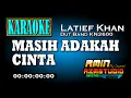 Download Lagu MASIH ADAKAH CINTA || Latief Khan || KARAOKE