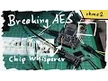 Breaking AES with ChipWhisperer - Piece of scake Side Channel Analysis 100