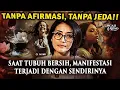 Lagu 💥SAAT TUBUH BERSIH, MANIFESTASI TERJADI DENGAN SENDIRINYA