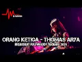 DJ Orang Ketiga - Thomas Arya Breakbeat Full Melody Terbaru 2025 ( DJ ASAHAN )