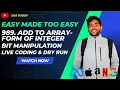 989 Add to Array-Form of Integer Dry Run and Live Coding Bit Manipulation C Dsa buddy Easy