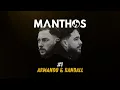 De Manthos Podcast #1 Armando \u0026 Randall