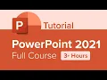 PowerPoint 2021 Full Course Tutorial 3 Hours