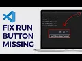 How to Fix Run Button is Not Showing in Visual Studio Code - Play Not Visible or Working in VSCode
