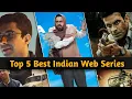 Top 5 IMDB Highest Rated Indian Web Series 2022 Popular Web Series 2021 Must Watch