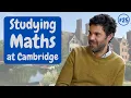 Cambridge from the Inside Studying Mathematics at Cambridge University of Cambridge