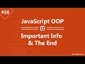 Learn JavaScript OOP in Arabic - Important Info And The End