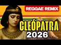Melô de Cleópatra 2026 | Reggae Remix - Dj Mister Foxx 