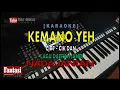 Lagu Daerah Jambi  - KEMANO YEH _ Cik Dan - nada Pria ( KARAOKE ) Cipt - Cik Dan