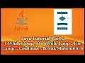 Java Tutorial Part 4 For Loop While Loop Do While