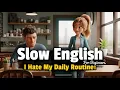 Download Lagu I Hate My Routine | Easy English Conversation for Beginners