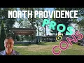 North Providence RI - Pros Cons