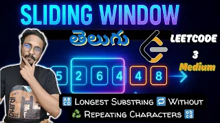 LeetCode 3 Longest Substring Without Repeating Characters Telugu DSA Placement Series