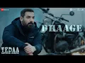 Download Lagu Dhaage - Vedaa | John Abraham | Sharvari | Tamannaah | Raghav \u0026 Arjun | Raghav Chaitanya