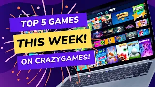 Top 5 Essential New Games on CrazyGames - Week of Feb 26th