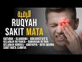 Download Lagu Ruqyah Sakit Mata - Doa Menyembuhkan Mata Sakit