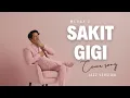 Lagu Sakit Gigi – Meggy Z (Jazz Version Cover)