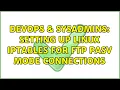 DevOps SysAdmins Setting up Linux iptables for FTP PASV mode connections 3 Solutions