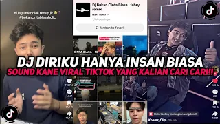 dj diriku hanya insan biasa dj bukan cinta biasa sound kane viral tiktok yang kalian cari cari 