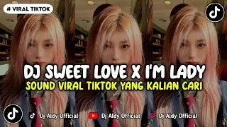 dj reggae sweet love x im lady cocok untuk santai yang kalian cari