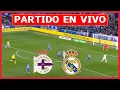 DEPORTIVO LA CORUNA vs REAL MADRID EN VIVO AMISTOSO INTERNACIONAL SECTA DEPORTIVA