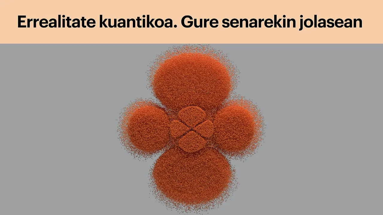 Kuantikaz blai! Errealitate kuantikoa. Gure senarekin jolasean | Aran Garcia Lekue | DIPC