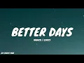 Franco - Better Days 🎵 (Lyrics)