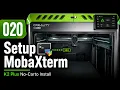 020 Setup MobaXterm SSH Terminal K2 Plus No-Carto Install