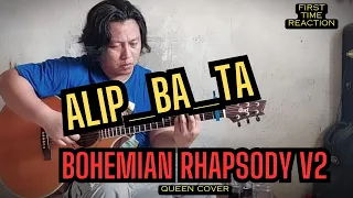 Download ALIP_BA_TA | BOHEMIAN RHAPSODY | V2 | FIRST TIME REACTION MP3
