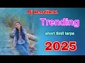 Download Lagu O Re Dada Tur Tone ||O Re Dada Tarpa Timli Mix || Trending Timli 2025