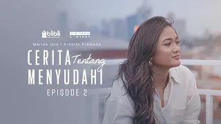 Download EPISODE 2  – Cerita Tentang Menyudahi MP3