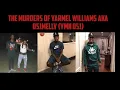 The Many Murders Of Yarmel Williams AKA 051Melly YMN 051