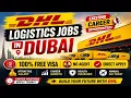 DHL Logistics Hiring Staff Now In Dubai No Agent Direct Jobs With Free Visa 2026