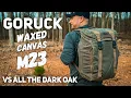 GORUCK M23 in Waxed Canvas Heritage or not I ll Explain again