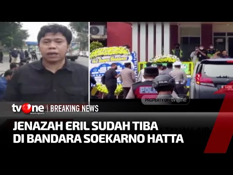 BREAKING NEWS! Jenazah Eril Sudah Tiba di Bandara Soetta