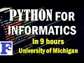 PYTHON FOR INFORMATICS by Dr Charles Severance University of Michigan