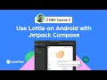 5 Lottie on Android with Jetpack Compose Introduction to Lottie Animations for Developers