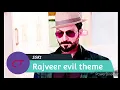 Download Lagu SSK 1 Rajveer Evil Theme - Ep1151