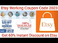 Etsy Coupon Codes 2023 Get 60 Discount on Etsy Free Listing Promo Code New Etsy Codes