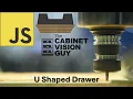 JavaScript U shaped Drawers