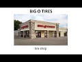 tire shop - Big O Tires