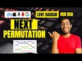NEXT PERMUTATION Love Babbar 450 DSA Q15 Brute-Optimal Arrays