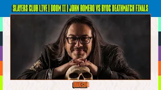 Slayers Club Live | DOOM II | John Romero vs BYOC Deathmatch Finals! Live from QuakeCon 2026!