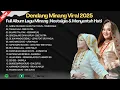 Download Lagu Dendang Minang Viral 2025 – Full Album Lagu Minang | Nostalgia \u0026 Menyentuh Hati