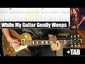 Download Lagu While My Guitar Gently Weeps Clapton Track + Full TAB