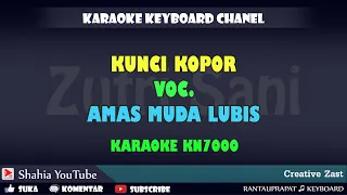 Download KUNCI KOPOR AMAS MUDA LUBIS KARAOKE KN7000 MP3