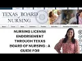 NURSING LICENSE ENDORSEMENT THROUGH TEXAS BOARD OF NURSING GUIDE FOR INTERNATIONAL NURSES