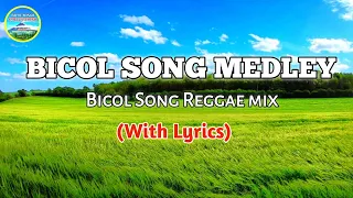 bicol song medley reggae bicol song collections
